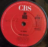 Bros : Too Much (7", Single)