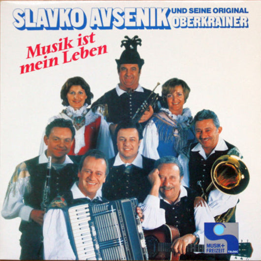 Slavko Avsenik Und Seine Original Oberkrainer : Musik Ist Mein Leben (LP, Album)
