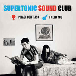 Supertonic Sound Club - Please Don't Ask 7