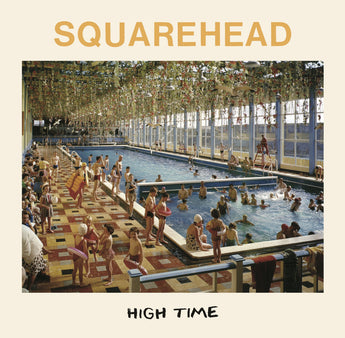 Squarehead - High Time