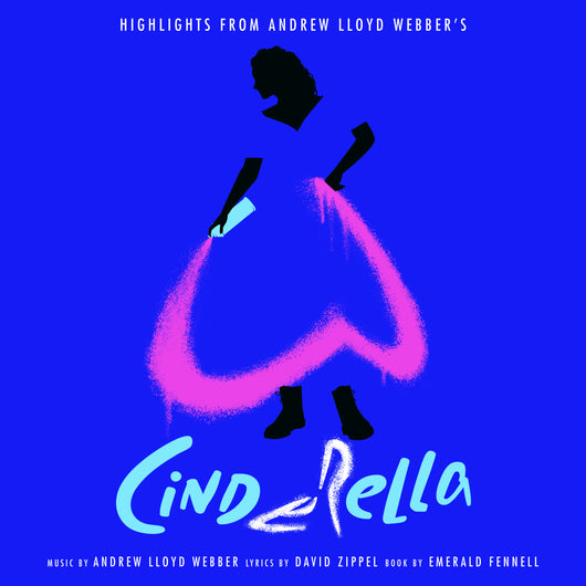 Andrew Lloyd Webber ¿Cinderella¿ Original Album Cast - (Highlights From) Andrew Lloyd Webber¿s ¿Cinderella¿